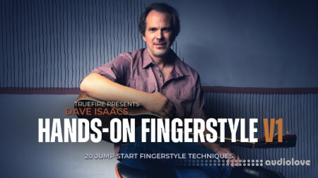 Truefire Dave Isaacs' Hands-On Fingerstyle Vol.1