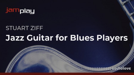 Truefire Stuart Ziff's Jazz Guitar for Blues Players TUTORiAL