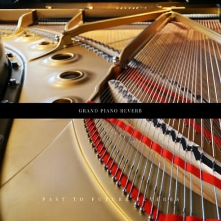 PastToFutureReverbs Grand Piano Reverb! (Steinway B)