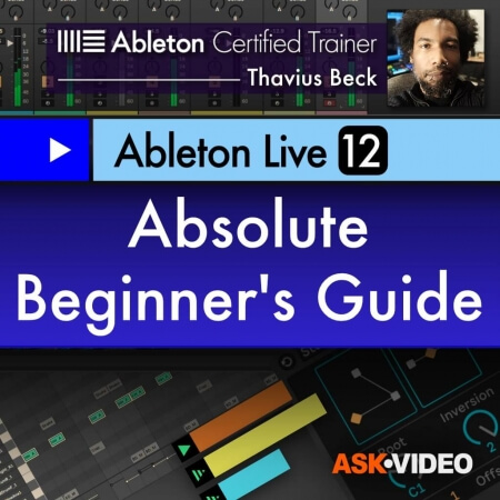 Ask Video Ableton Live 12 101 Live 12 Absolute Beginners Guide TUTORiAL