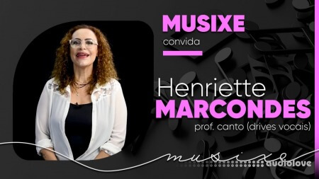 Musixe Drives Vocais Henriette Marcondes