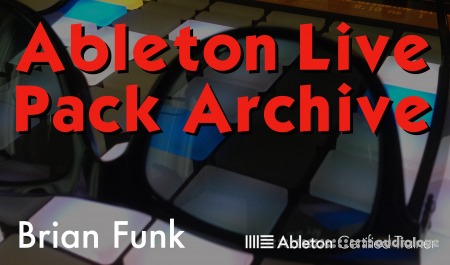 Brian Funk Ableton Live Pack Archive