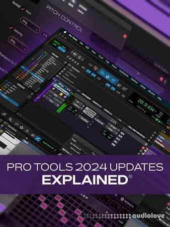 Groove3 Pro Tools 2024.3 Update Explained TUTORiAL