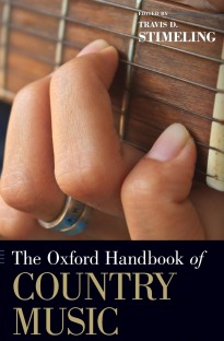The Oxford Handbook of Country Music (Oxford Handbooks)