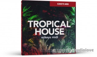 Toontrack Tropical House EZkeys
