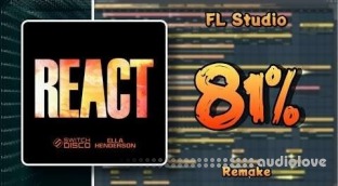 Distilish Switch Disco REACT (FL Studio Remake) + FLP
