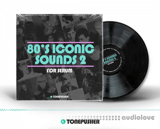 Tonepusher 80s Iconic Sounds 2