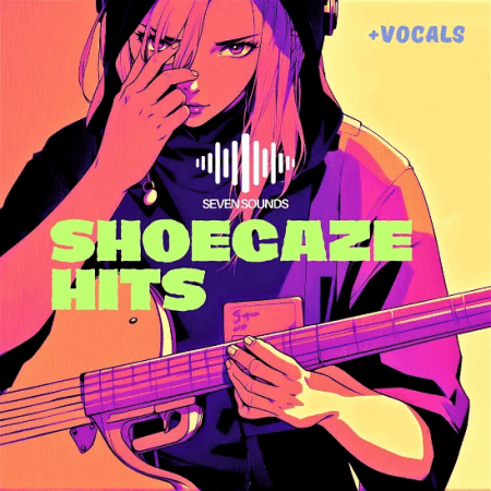 Seven Sounds Shoegaze Hits WAV
