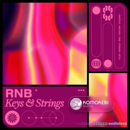 Komorebi Audio RNB Keys and Strings WAV