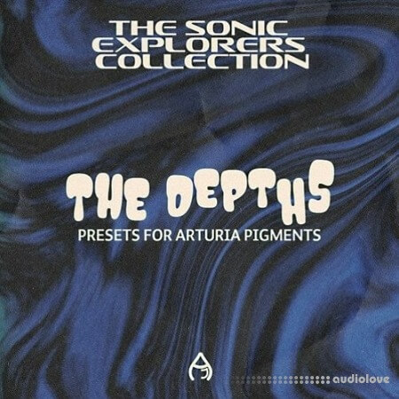 Audio Juice The Depths (Pigments Bank) Synth Presets