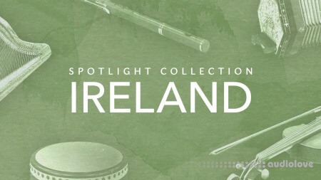 Native Instruments Spotlight Collection: Ireland v1.0.2 KONTAKT
