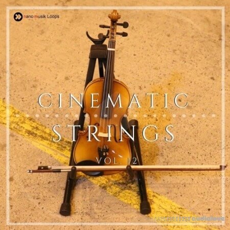 Nano Musik Loops Cinematic Strings Vol.12 WAV MiDi