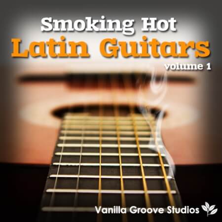 Vanilla Groove Studios Smoking Hot Latin Guitars Vol.1 WAV AiFF