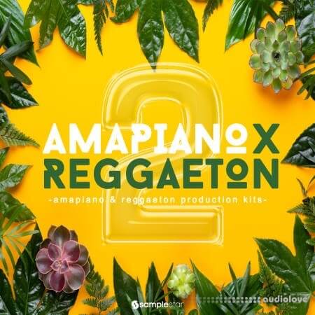 Samplestar Amapiano X Reggaeton V2 WAV
