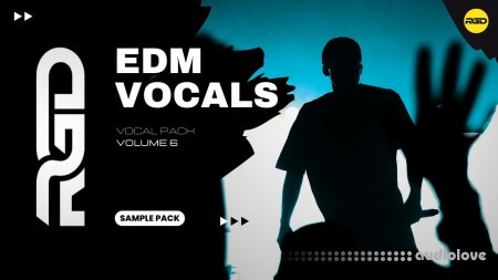 RAGGED Ultimate EDM Vocal Pack Volume 6
