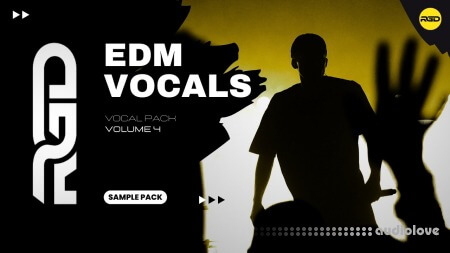 RAGGED Ultimate EDM Vocal Pack Volume 4 WAV