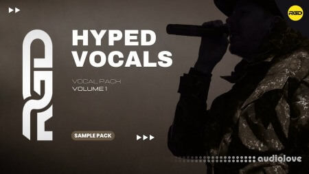 RAGGED Hyped Vocals Sample Pack Volume 1