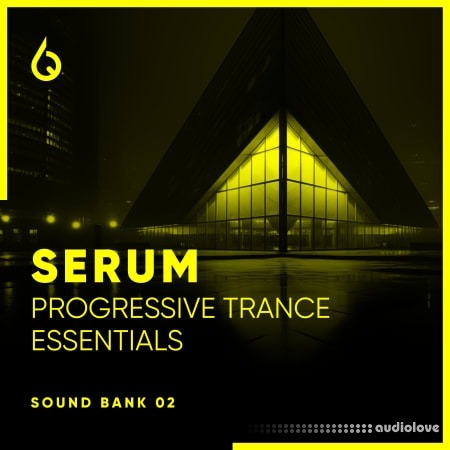 Freshly Squeezed Samples Serum Progressive Trance Essentials Volume 2 Synth Presets
