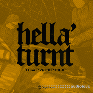 Origin Sound HELLA TURNT