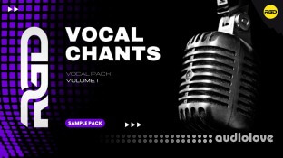 RAGGED EDM Vocal Chants Sample Pack Volume 1