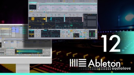 Udemy Ultimate Ableton Live 12 Part 4: Sound Design and Synthesis