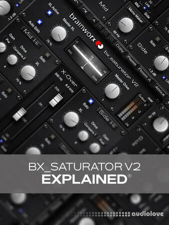 Groove3 bx_saturator V2 Explained TUTORiAL