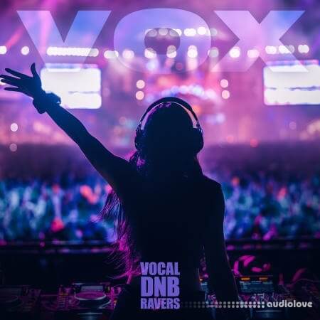 VOX Vocal DnB Ravers WAV