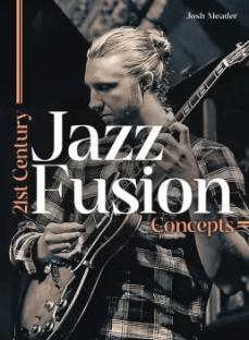 JTC Guitar Josh Meader 21st Century Jazz Fusion Concepts