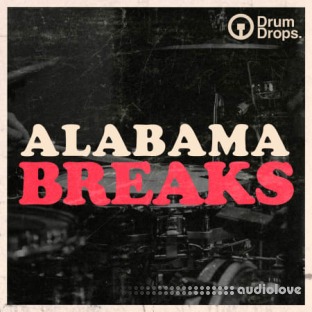 Drumdrops Alabama Breaks