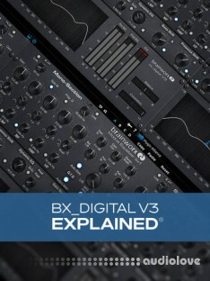 Groove3 bx_digital V3 Explained