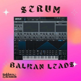 Baklava Sounds Serum Balkan Leads