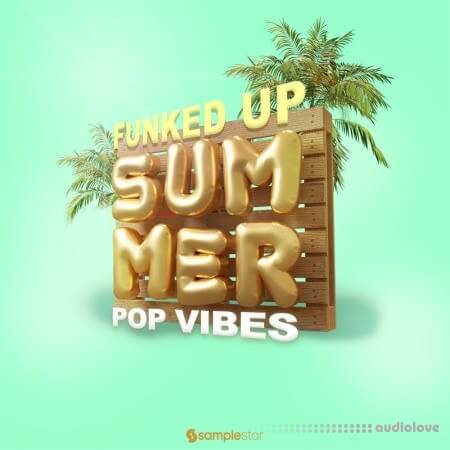Samplestar Funked Up Summer Pop Vibes WAV
