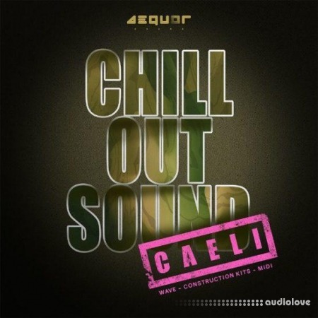 Aequor Sound Сaeli Chill Out WAV MiDi