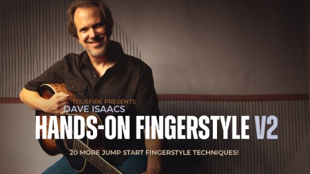 Truefire Dave Isaacs' Hands-on Fingerstyle Vol.2 TUTORiAL