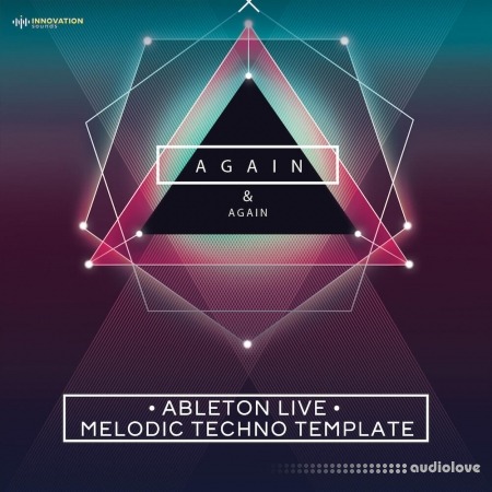 Innovation Sounds Again and Again - Ableton Melodic Techno Template DAW Templates