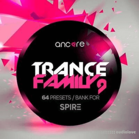 Ancore Sounds Spire Trance Family 9 Synth Presets