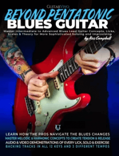 GuitarVivo Beyond Pentatonic Blues Guitar by Ross Campbell