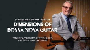 Truefire Martin Taylor's Dimensions of Bossa Nova Guitar