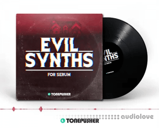 Tonepusher Evil Synths