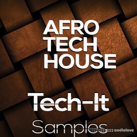 Tech-It Samples Afro Tech House WAV MiDi