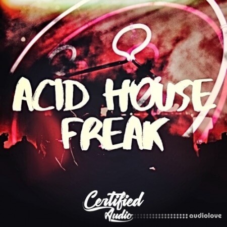 Certified Audio Acid House Freak