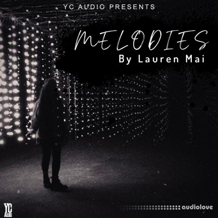 YC Audio Melodies By Lauren Mai WAV