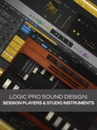 Groove3 Logic Pro Sound Design: Session Players and Studio Instruments