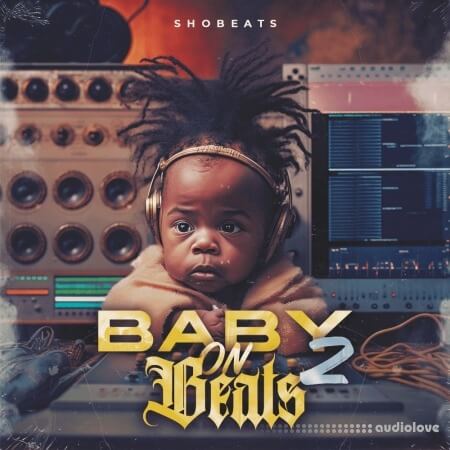 Shobeats Baby On Beats 2