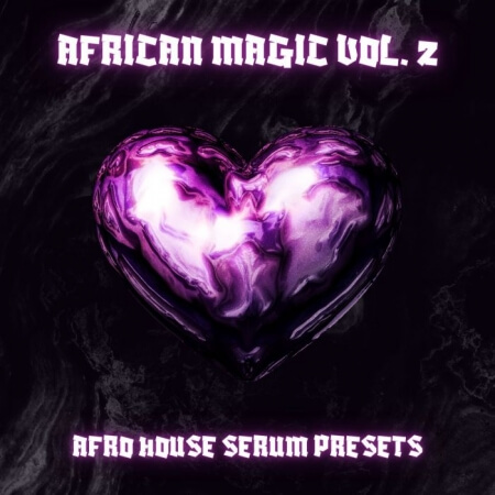 Infinity Audio African Magic - Afro House Serum Presets Vol.2