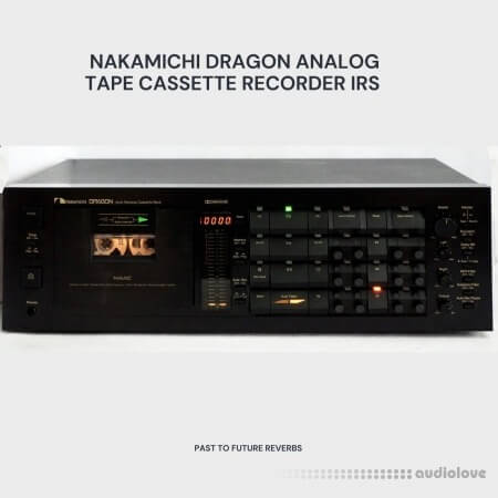 PastToFutureReverbs Nakamichi DRAGON Analog Cassette Tape Recorder