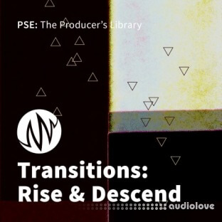 PSE: The Producers Library Transitions: Rise and Descend