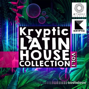 Aetheric Samples Kryptic Latin House Collection Vol 1