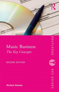 Music Business: The Key Concepts, 2nd Edition