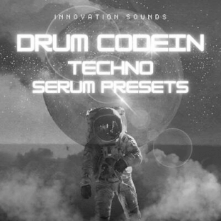 Innovation Sounds Drum Codein Techno Serum Presets